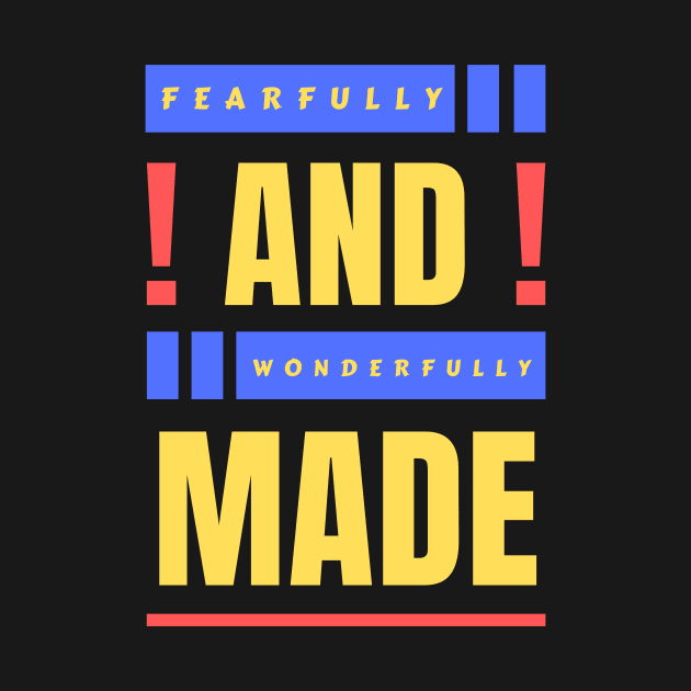 Fearfully And Wonderfully Made | Christian Typography by All Things Gospel