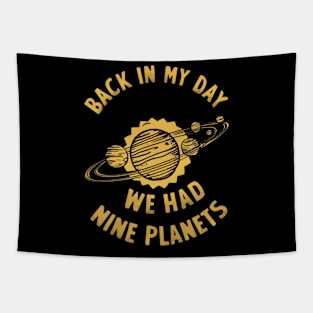 back in my day we had nine planets Tapestry