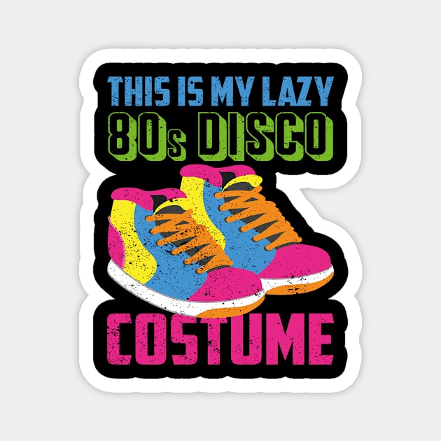 Vintage 80s Theme Party Funny Costume 80s Lover 80s Magnet by shirtsyoulike