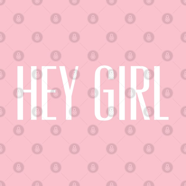 Hey Girl by ErosLeone