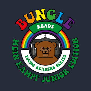 Bungle reads… Mein Kampf Junior Edition T-Shirt