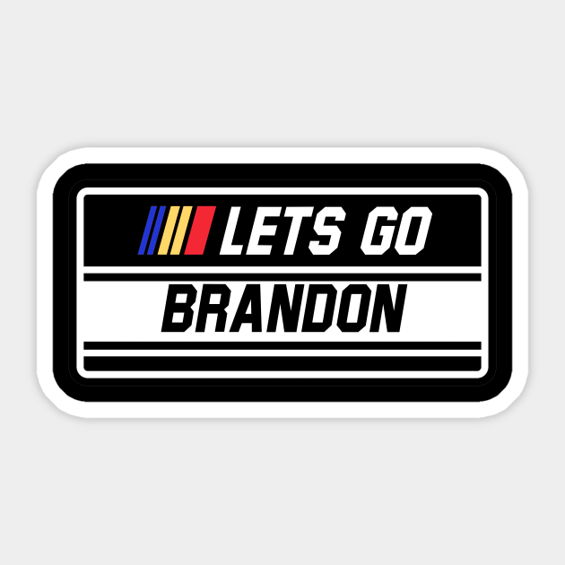 Lets Go Brandon Nascar Biden Tee And Hoodie Brandon Brown Sticker Teepublic