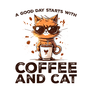 A Good Day Starts With Coffee and Cat Cat Lovers Coffee Lovers Gift Idea T-Shirt