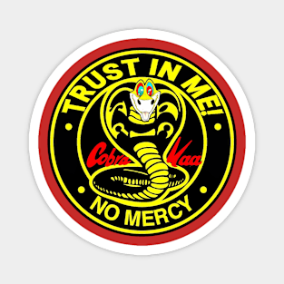 Trust in me no mercy Magnet