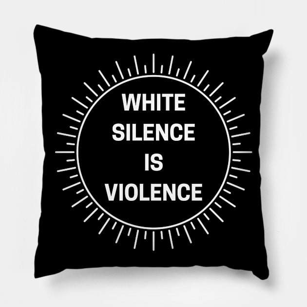 White Silence Is Violence Pillow by CF.LAB.DESIGN