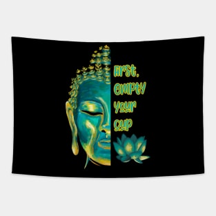 Buddhist Zen Koan First Empty Your Cup Half Buddha Face Tapestry