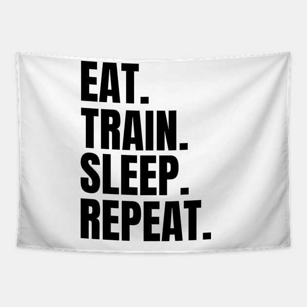 Eat. Train. Sleep. Repeat. Tapestry by Fitnessdaybooks