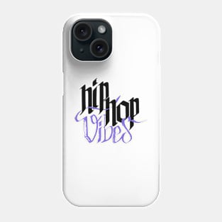 Hip Hop Vibes Kurzarm Schwarz HipHop Streetwear Phone Case