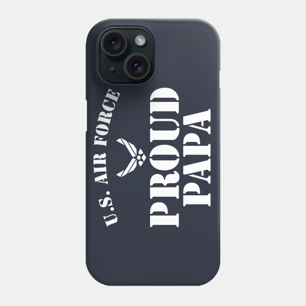 Best Gift for Army - Proud U.S. Air Force Papa Phone Case by chienthanit