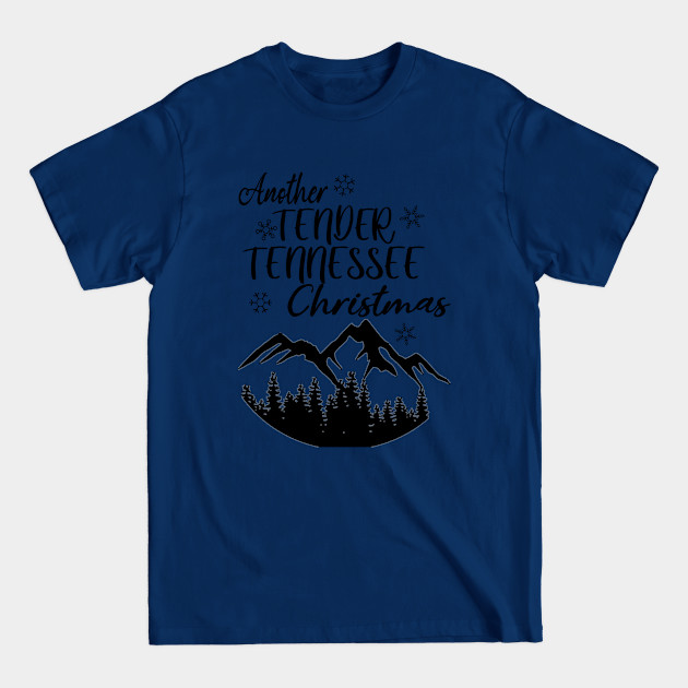 Discover Tender Tennessee Christmas - Tennessee - T-Shirt