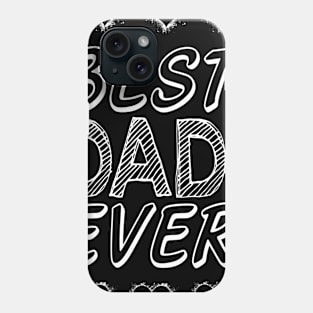 Best dad ever Phone Case