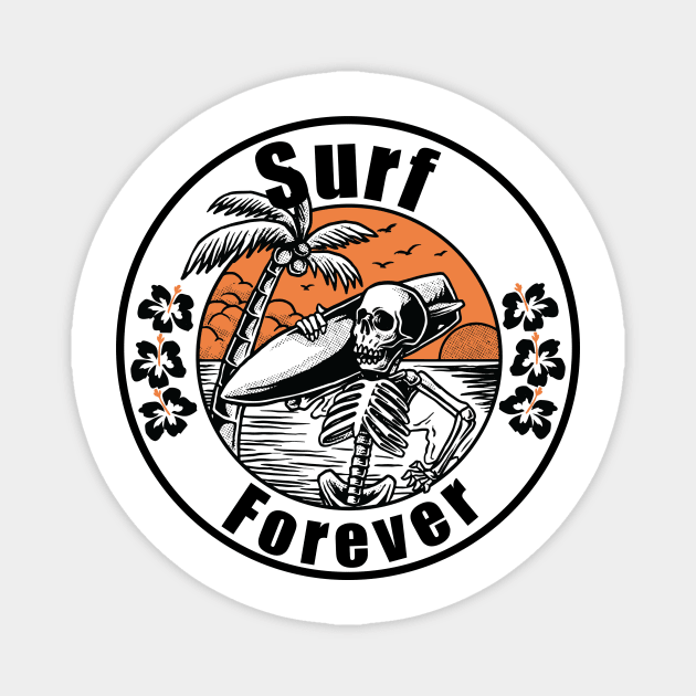 Surf Forever Magnet by shipwrecked2020