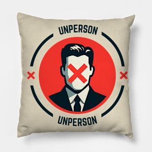 Unperson Pillow