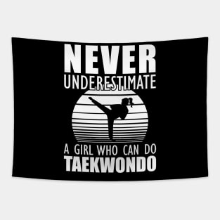 Taekwondo Girl - Don't Underestimate a girl who can do taekwondo Tapestry