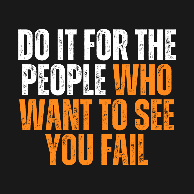 do it for the people who want you to see fail simple typography by emofix