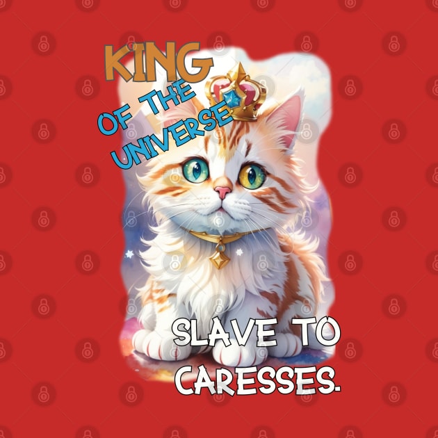 Adorable King of the Universe, Slave to Caresses by jemr