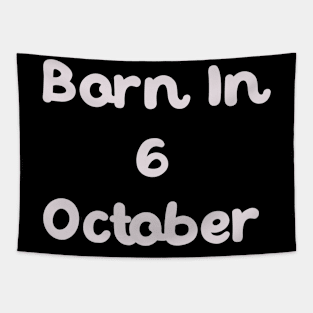 Born In 6 October Tapestry