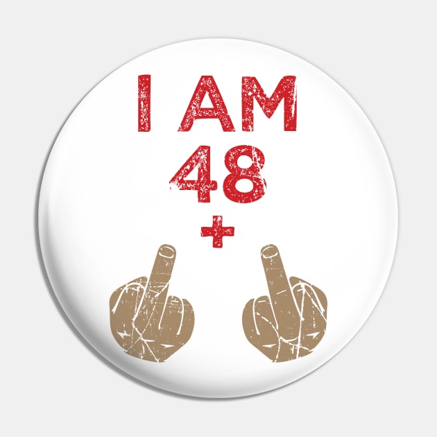 'I Am 48 Plus 2' Funny 50th Birthday Vintage Gift Pin by ourwackyhome