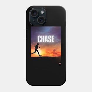 Chase Motivation Phone Case