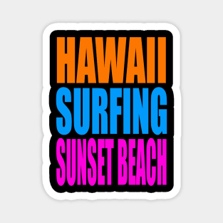Hawaii surfing sunset beach Magnet