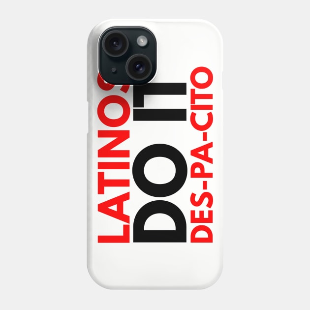 Des-pa-cito Phone Case by MessageOnApparel