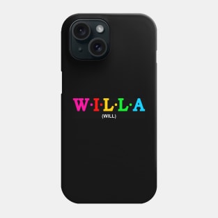 Willa - Will Phone Case