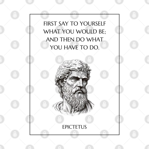 Epictetus Stoic Quote by Stoic King