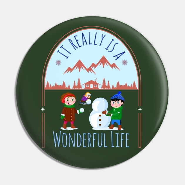 It Really is a Wonderful Life Pin by Blended Designs