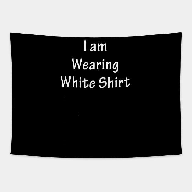 I am wearing white shirt Tapestry by tdedace