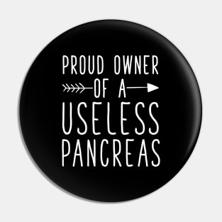 Proud owner of a useless pancreas Pin