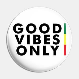 Good Vibes Only Pin