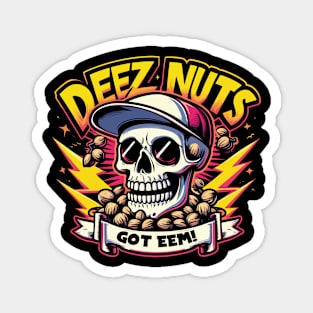 Deez Nuts Got Eem! Funny Magnet
