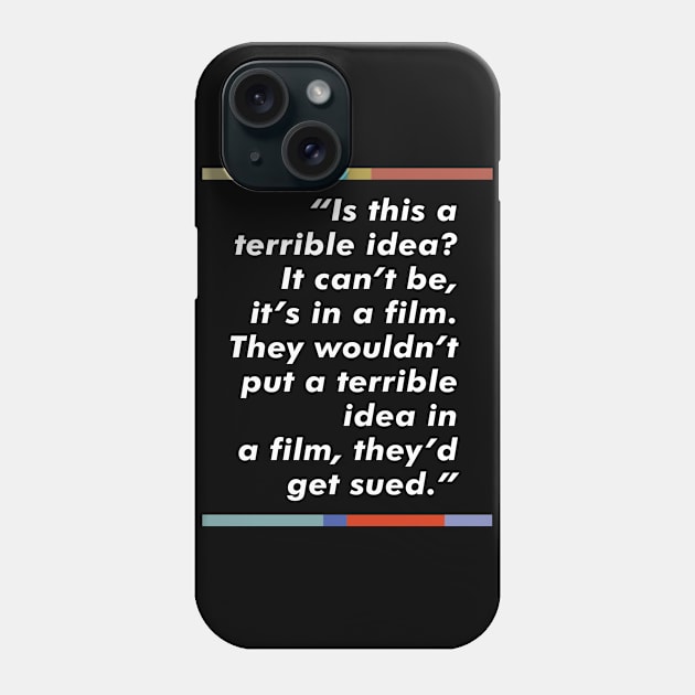 Peep Show Film Quote Design Phone Case by DankFutura