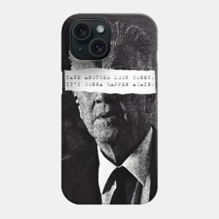 Take Another Look Sonny Phone Case