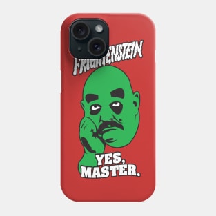 Yes, Master. Phone Case