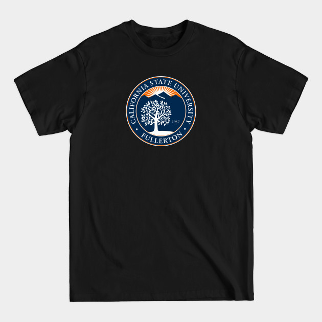 Discover California State University Fullerton - California State University - T-Shirt