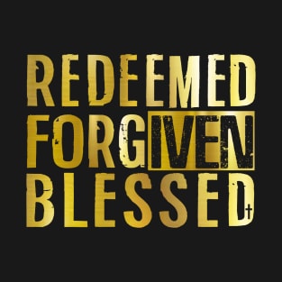 Redeemed,Forgiven,Blessed, Christian T Shirts Gifts Store T-Shirt