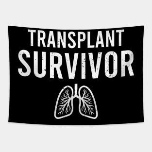 Lung Transplant Survivor - Organ Transplant Recipient Gift Tapestry