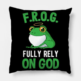 Frog - Fully Relly on God Pillow