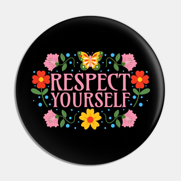 Respect Yourself Pin by Millusti