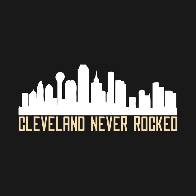 Cleveland Never Rocked Gift by yassinebd