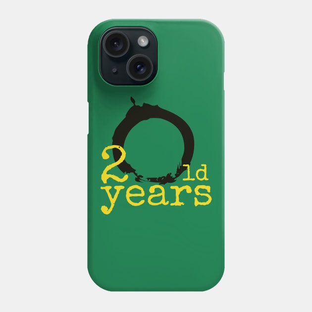 20 years old Phone Case by HNwonny Shop