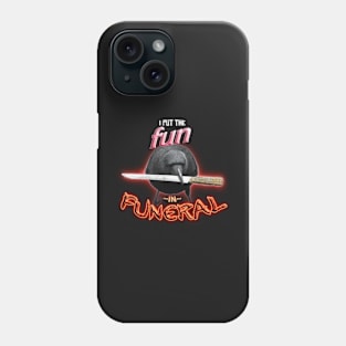 Crow with knife - I put the fun in funeral word art Phone Case