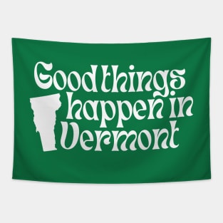 Good Things Happen In Vermont Tapestry