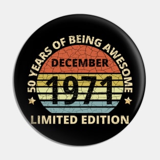 50 Year Old Gifts Vintage 1971 Limited Edition 50th Birthday Pin