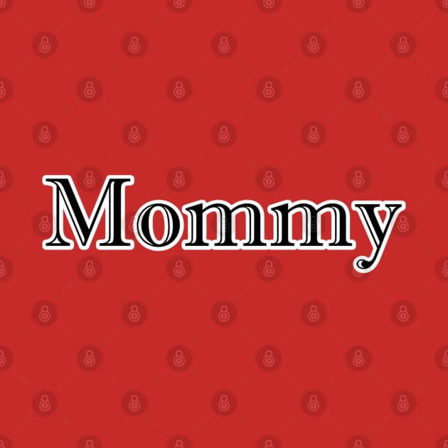 Mommy by ToriJones