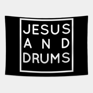 Drums and Jesus, Christian Drumming & Drummer Gift Tapestry