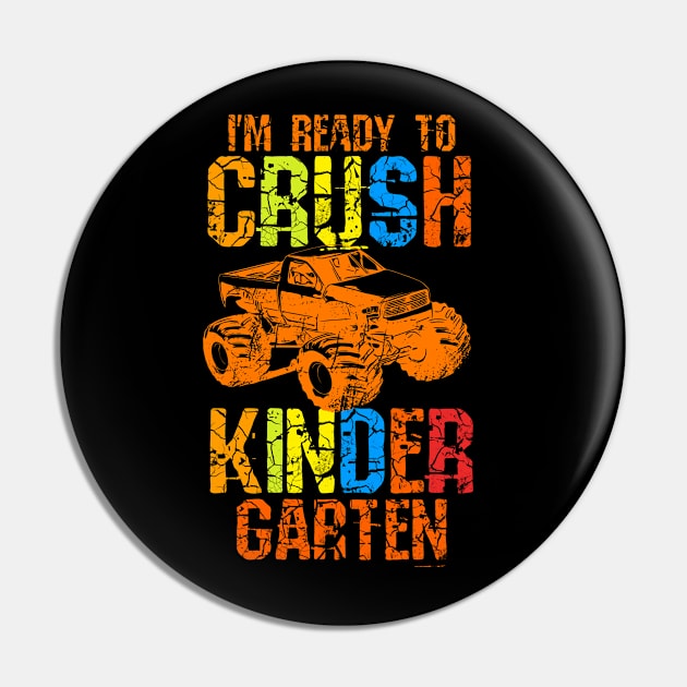 I'm Ready To Crush Kindergarten Pin by Yyoussef101