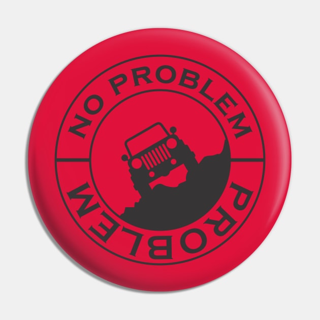 Problem - No Problem Pin by Bigrum P. Bear Designs