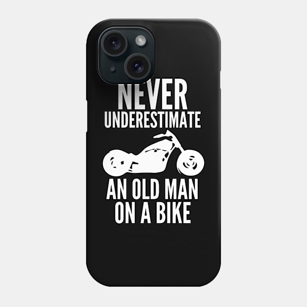 Never underestimate an old man on a bike Phone Case by mksjr